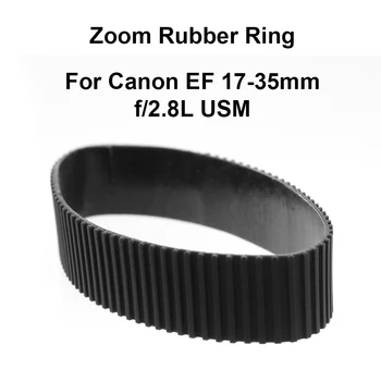 Замена резинового кольца для захвата объектива Canon EF 17-35 мм f/2.8L USM Аксессуары для камеры, Ремонтная часть