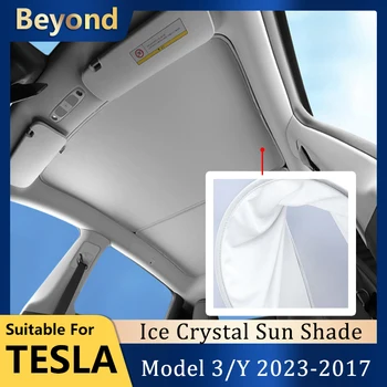 Новейший Для Tesla Модель 3 Модель Y 2023 Автомобильный Стеклянный Люк В Крыше Солнцезащитный Козырек Ледяной Кристалл УФ-Защита Солнцезащитный Козырек Сетка Авто 2022 Аксессуары
